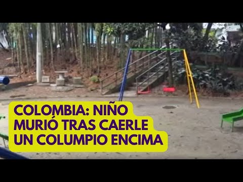 COLOMBIA: niño f4ll3ció tras caerle un columpio encima