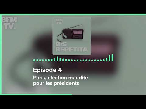 Episode 4 : Paris, élection maudite pour les présidents - Bis Repetita