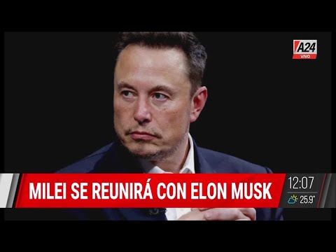 Javier Milei se reunirá con Elon Musk y visitará la fábrica de TESLA