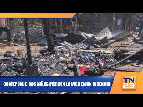Coatepeque: Dos niñas pierden la vida en un incendio
