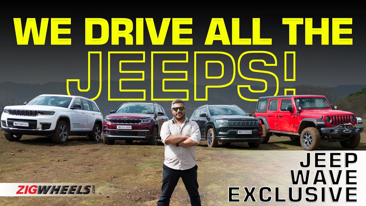 we drive all द jeeps! from ग्रैंड चेरोकी से कंपास | जीप wave एक्सक्लूसिव program