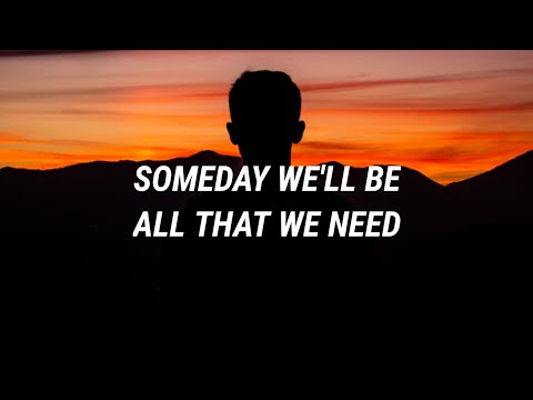 OneRepublic - Someday (Lyrics)