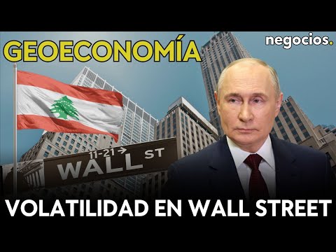 GEOECONOMÍA: Rusia adiverte, Israel continúa ataques en El Líbano y volatilidad en Wall Street