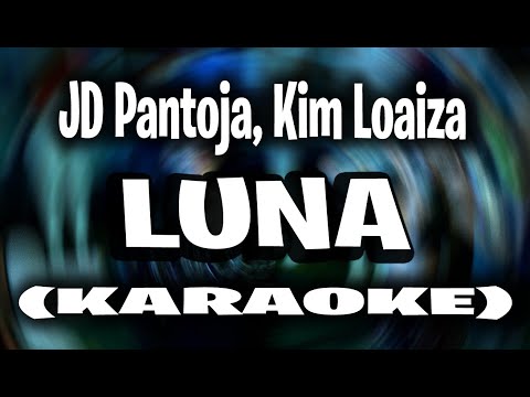 JD Pantoja, Kim Loaiza - LUNA (KARAOKE - INSTRUMENTAL)