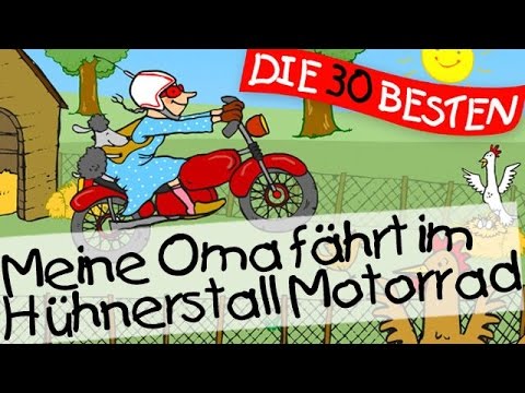 🏞️ Meine Oma fährt im Hühnerstall Motorrad - Kinderlieder Klassiker zum Mitsingen || Kinderlieder