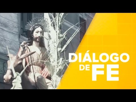 Diálogo de Fe | Análisis del Evangelio de San Mateo y bendición de Monseñor Castillo 25/05/2024