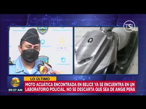 Caso Angie Peña: Moto acuática encontrada en Belice ya está en laboratorio policial de SPS