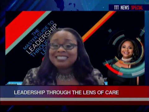 TTT News Special - Leadership Through The Lens Of Care