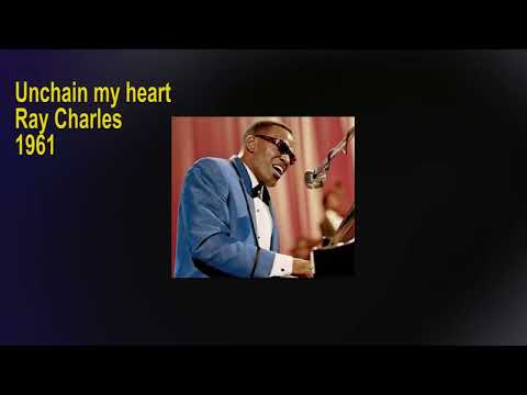 Ray Charles   -   Unchain my heart    1961   LYRICS