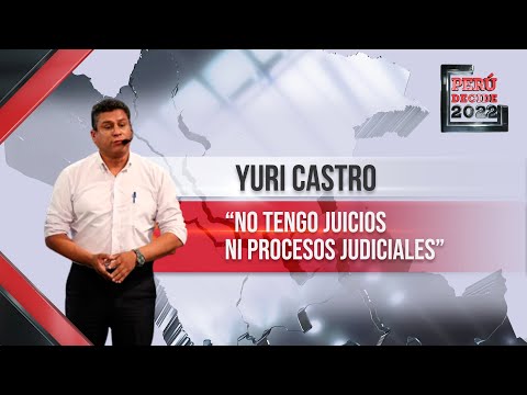 #DebateXLatina  Yuri Castro: No tengo juicios ni procesos judiciales