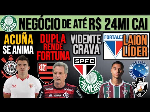 ACUÑA QUENTE NO TIMÃO! LUCRO GIGANTE DO FLA! MÁ NOTÍCIA DO VERDÃO! VIDENTE CRAVA PLACAR! LAION, FLU+