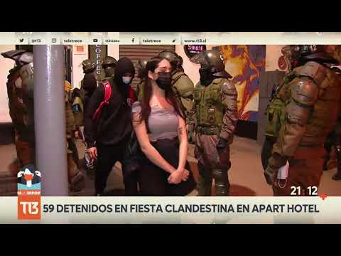 Santiago: 59 personas fueron detenidas tras participar en una fiesta clandestina en apart hotel