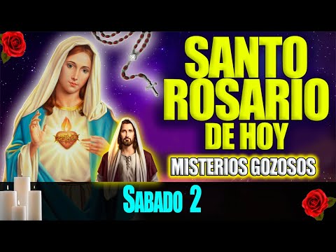 El Santo Rosario de Hoy Sábado 2 de Diciembre 2023  Misterios Gozosos  Rosario Virgen María de G