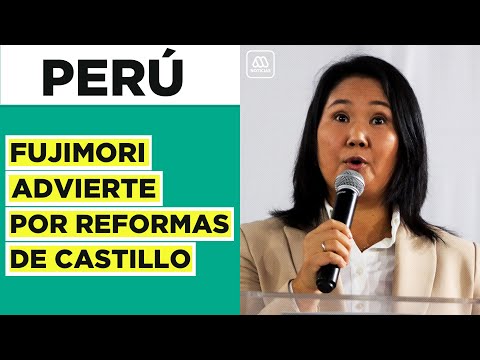 Constitución Comunista: Keiko Fujimori advierte sobre reformas de Pedro Castillo