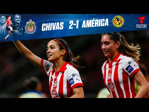 Chivas Femenil vs América Femenil 2-1- Highlights & Goles | Telemundo Deportes