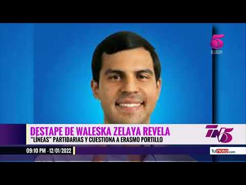 Waleska Zelaya revela ‘líneas’ partidarias y cuestiona a Erasmo Portillo
