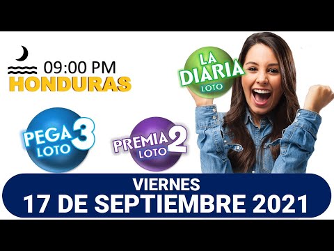 Sorteo 09 PM Loto Honduras, La Diaria, Pega 3, Premia 2, VIERNES 17 de septiembre 2021 |?