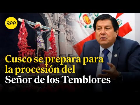 Cusco se prepara para recibir turistas en Semana Santa y la conmemoración del Señor de los Temblores