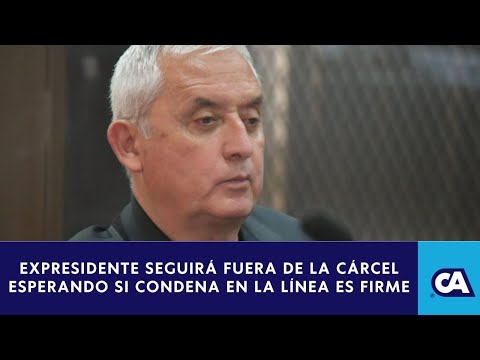 CC rechaza apelaciones y confirma libertad condicional de Otto Pérez Molina