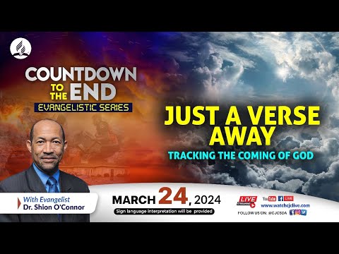 Sun., Mar. 24, 2024 | CJC Online Church | Countdown to the End | Dr Shion O’Connor | 7:15 PM
