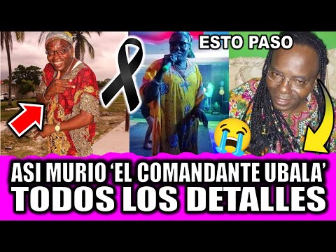 Todos los DETALLES de la MUERTE de EL COMANDANTE UBALA hoy murio VOCALISTA de LOS ROLANDS que paso