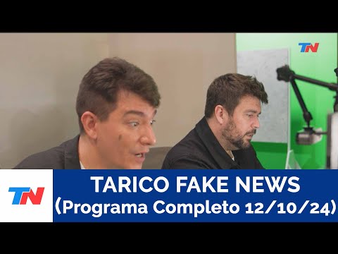 TARICO FAKE NEWS (PROGRAMA COMPLETO 12/10/24)