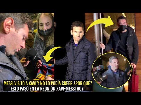 MESSI VISITÓ HOY A XAVI Y ESTA FUE LA REACCIÓN ¿DE QUE HABLARON? ES EL MEJOR REGALO