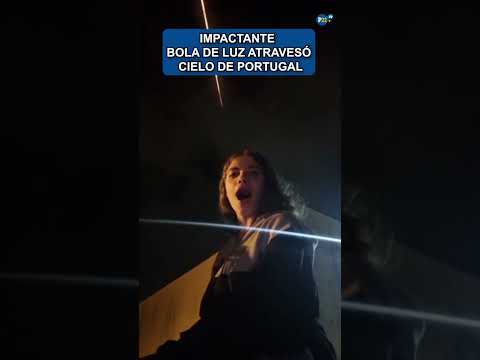 Impactante bola de luz atravesó cielo de Portugal y lo ‘tiñó' de azul #portugal #nasa