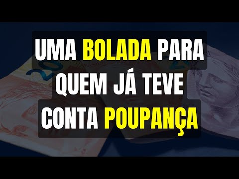 CONTA POUPANÇA / PLANOS ECONÔMICOS PODE PAGAR UMA BOLADA A POUPADORES