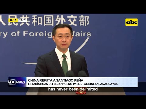 China refutó a Santiago Peña y el mandatario paraguayo se ratifica en sus expresiones