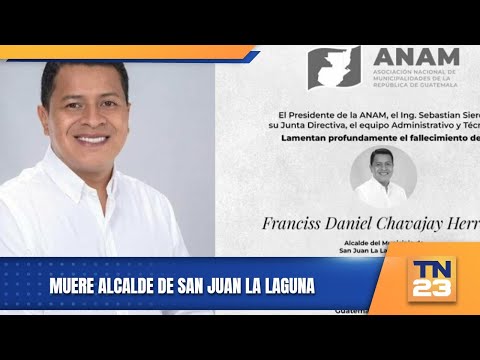 Muere alcalde de San Juan La Laguna