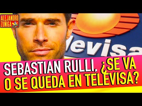 ¿ SEBASTIÁN RULLI SE VA DE TELEVISA -  Adios Telenovelas-  Chisme