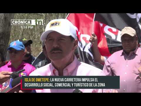 Inauguran carretera productiva y turística en la Isla de Ometepe - Nicaragua