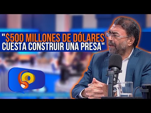 Ing. Olmedo Caba, director del INDRHI: $500 MILLONES DE DÓLARES cuesta construir una presa