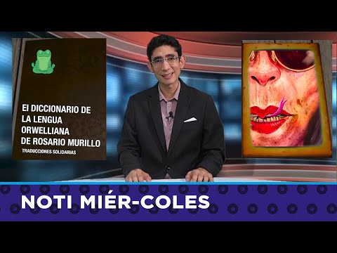 El nuevo diccionario de la Gran Mentira de Rosario Murillo en Noti Miér-Coles