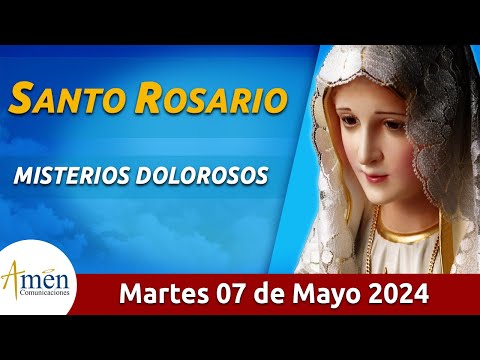 Santo Rosario de Hoy Martes 7 Mayo de 2024 l Amen Comunicaciones l Católica l María