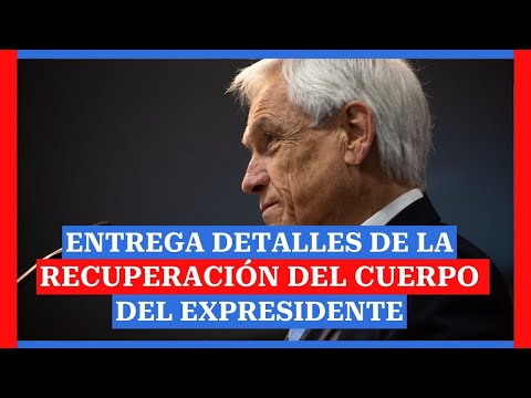 Fiscal regional de Los Ríos entrega detalles de la recuperación del cuerpo del expresidente Piñera