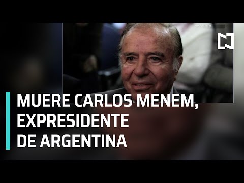 Muere el expresidente de Argentina, Carlos Menem - Las Noticias