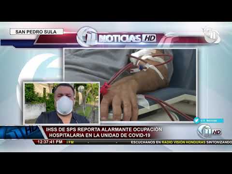 Once Noticias | IHSS de SPS reporta alarmante ocupación hospitalaria en la unidad de COVID-19