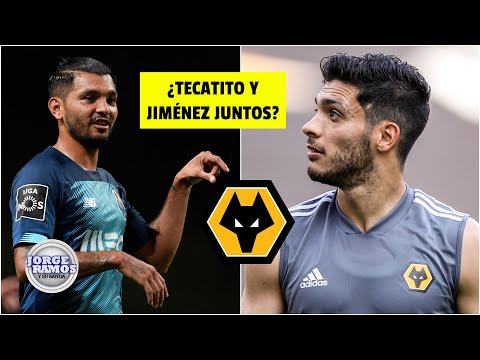 MEXICANOS ¿Tecatito Corona y Raúl Jiménez JUNTOS en el Wolverhampton Porto recibió oferta | JRYSB