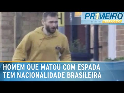 Homem que matou com espada em Londres tem nacionalidade brasileira | Primeiro Impacto (02/05/24)