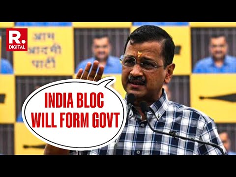 Kejriwal Exudes Confidence In INDIA Bloc, Says Alliance Will Form Government On June 04