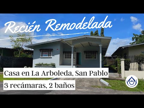 Remodelada para Venta! Casa como nueva en La Arboleda, San Pablo Viejo. 6981.5000