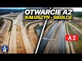 Otwarcie autostrady A2 z Kauszyna do Siedlec