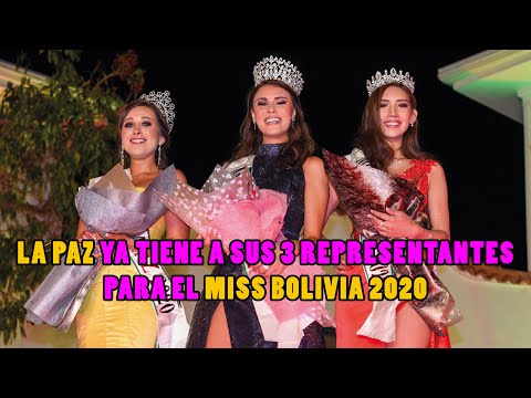 La Paz ya tiene a sus 3 representantes para el Miss Bolivia 2020
