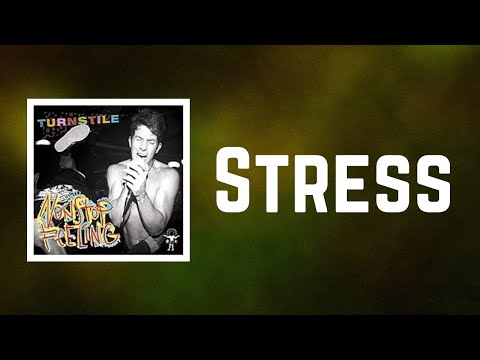 TURNSTILE - Stress (Lyrics)