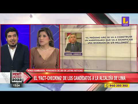 CANDIDATOS A LA MUNICIPALIDAD DE LIMA 2022. 'Fact checking' del debate en Latina