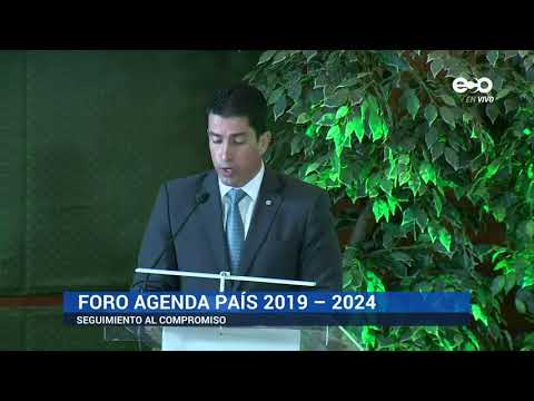 #EnDirecto | Foro Agenda País 2019 - 2024: Seguimiento al Compromiso