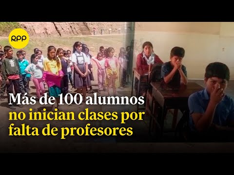 Lambayeque: Más de 100 alumnos no reciben clases por falta de docentes