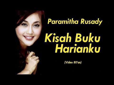 Paramitha Rusady - Kisah Buku Harianku